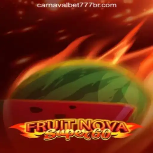 Exploring the World of FruitNovaSuper60: An Exciting Journey in Brasil's CarnavalBet777